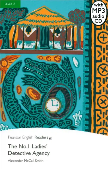 Smith McCall - The No.1 Ladies’ Detective Agency. Level 3 +CDmp3 Smith McCall - The No.1 Ladies’ Detective Agency. Level 3 +CDmp3 обложка книги