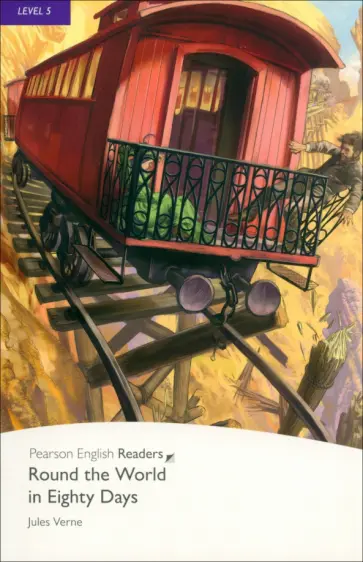 Jules Verne - Round the World in Eighty Days. Level 5 +CDmp3 Jules Verne - Round the World in Eighty Days. Level 5 +CDmp3 обложка книги