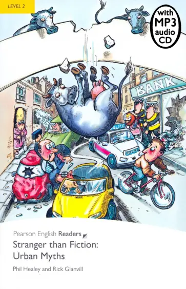 Glanvill, Healey - Stranger Than Fiction: Urban Myths. Level 2 +CDmp3 Glanvill, Healey - Stranger Than Fiction: Urban Myths. Level 2 +CDmp3 обложка книги