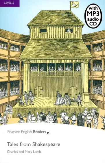 Lamb, Лэмб - Tales from Shakespeare. Level 5 +CDmp3 Lamb, Лэмб - Tales from Shakespeare. Level 5 +CDmp3 обложка книги