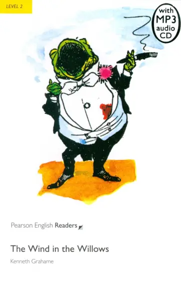 Kenneth Grahame - The Wind in the Willows. Level 2 (+CDmp3) Kenneth Grahame - The Wind in the Willows. Level 2 (+CDmp3) обложка книги
