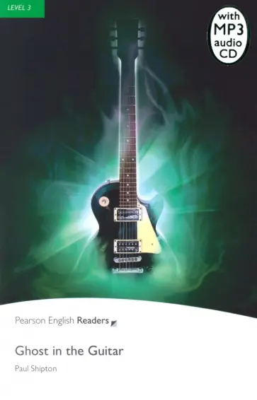 Paul Shipton - Ghost in the Guitar. Level 3 (+CDmp3) обложка книги