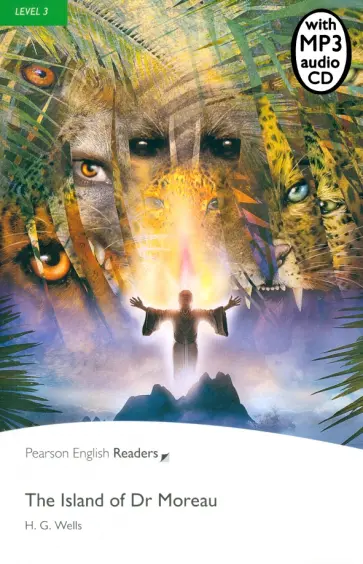 Herbert Wells - The Island of Dr Moreau. Level 3 +CDmp3 обложка книги