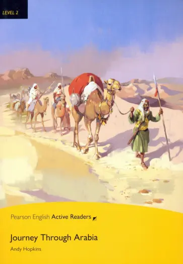 Andy Hopkins - Journey Through Arabia. Level 2 +CD Andy Hopkins - Journey Through Arabia. Level 2 +CD обложка книги