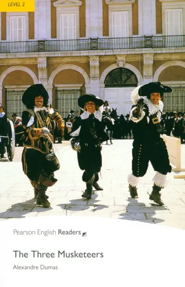 Alexandre Dumas - The Three Musketeers. Level 2 обложка книги