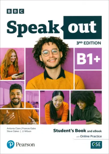 Clare, Eales - Speakout. 3rd Edition. B1+. Student's Book and eBook with Online Practice Clare, Eales - Speakout. 3rd Edition. B1+. Student's Book and eBook with Online Practice обложка книги