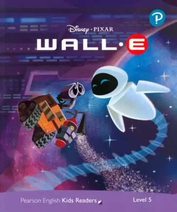 Disney. Wall-E. Level 5 обложка книги