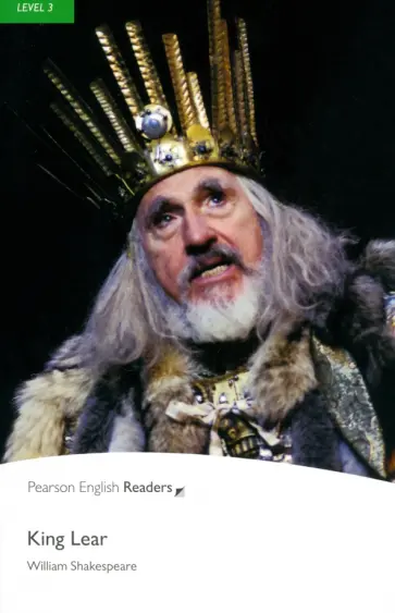William Shakespeare - King Lear. Level 3 William Shakespeare - King Lear. Level 3 обложка книги