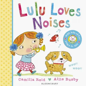 Camilla Reid - Lulu Loves Noises обложка книги