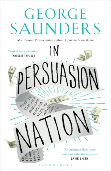 George Saunders - In Persuasion Nation George Saunders - In Persuasion Nation обложка книги