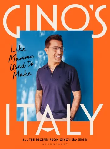 Gino D`Acampo - Gino's Italy. Like Mamma Used to Make обложка книги