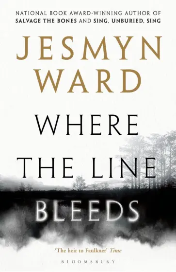 Jesmyn Ward - Where the Line Bleeds Jesmyn Ward - Where the Line Bleeds обложка книги