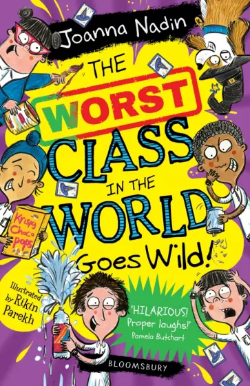 Joanna Nadin - The Worst Class in the World Goes Wild! обложка книги