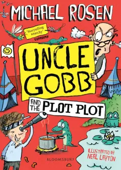 Michael Rosen - Uncle Gobb and the Plot Plot обложка книги