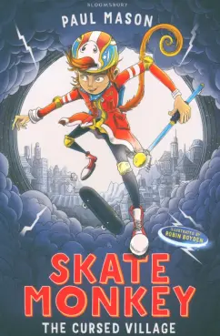 Обложка книги Skate Monkey. The Cursed Village, Mason Paul