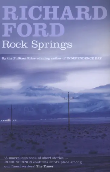 Richard Ford - Rock Springs Richard Ford - Rock Springs обложка книги