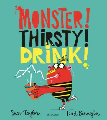 Sean Taylor - Monster! Thirsty! Drink! Sean Taylor - Monster! Thirsty! Drink! обложка книги