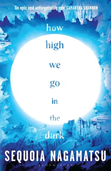 Sequoia Nagamatsu - How High We Go in the Dark обложка книги