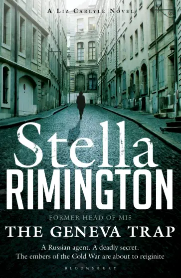 Stella Rimington - The Geneva Trap обложка книги