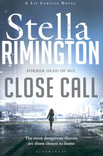 Stella Rimington - Close Call обложка книги