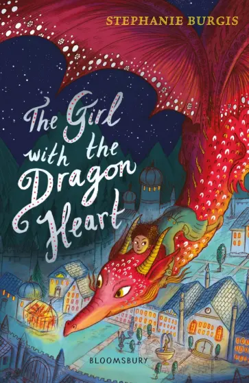 Stephanie Burgis - The Girl with the Dragon Heart обложка книги