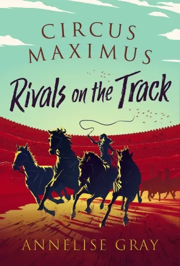 Annelise Gray - Rivals on the Track обложка книги