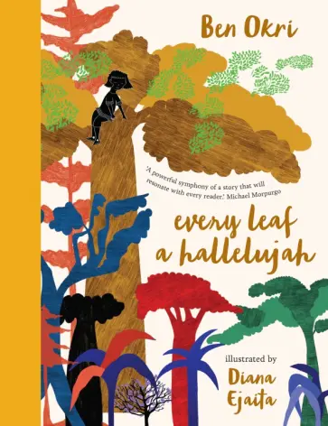 Ben Okri - Every Leaf a Hallelujah обложка книги