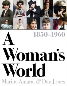 Jones, Амарал - A Woman's World, 1850–1960 обложка книги