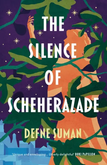 Defne Suman - The Silence of Scheherazade обложка книги