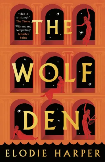 Elodie Harper - The Wolf Den Elodie Harper - The Wolf Den обложка книги