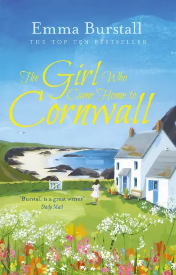 Emma Burstall - The Girl Who Came Home to Cornwall обложка книги