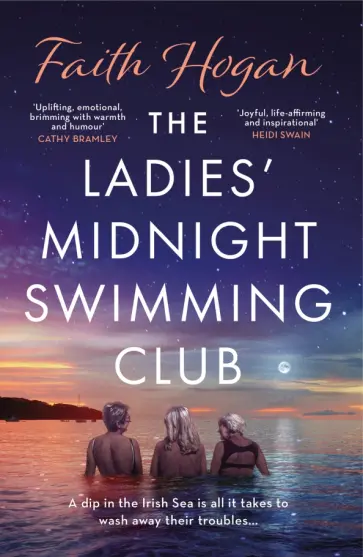 Faith Hogan - The Ladies' Midnight Swimming Club Faith Hogan - The Ladies' Midnight Swimming Club обложка книги