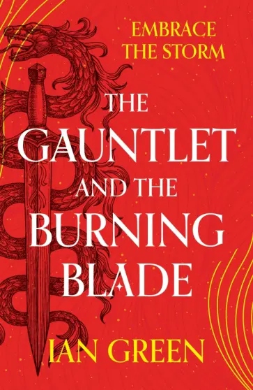 Ian Green - The Gauntlet and the Burning Blade обложка книги