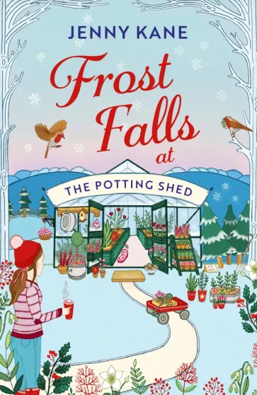 Jenny Kane - Frost Falls at The Potting Shed обложка книги