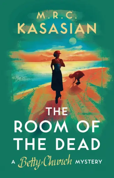 M.R.C. Kasasian - The Room of the Dead обложка книги
