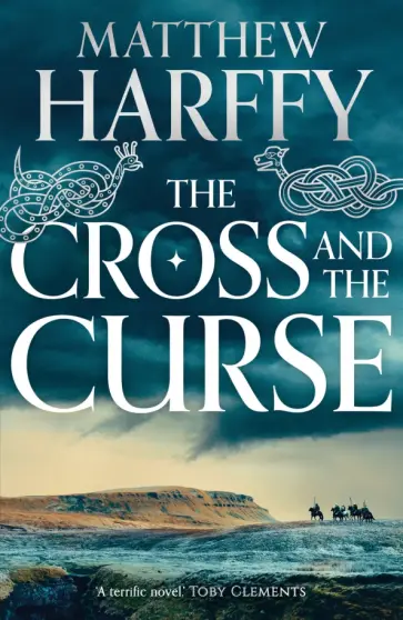 Matthew Harffy - The Cross and the Curse обложка книги