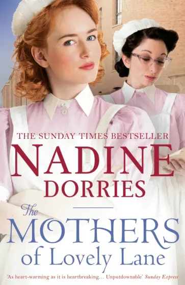 Nadine Dorries - The Mothers of Lovely Lane обложка книги
