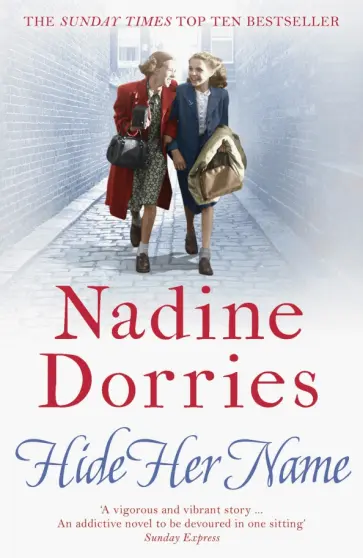 Nadine Dorries - Hide Her Name обложка книги