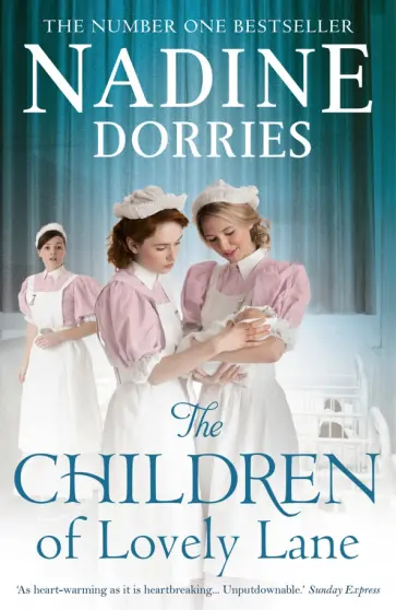 Nadine Dorries - The Children of Lovely Lane обложка книги