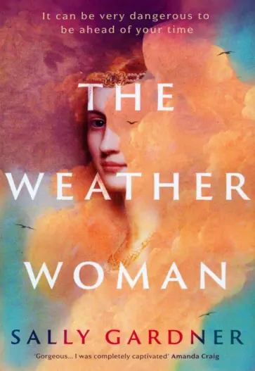Sally Gardner - The Weather Woman обложка книги