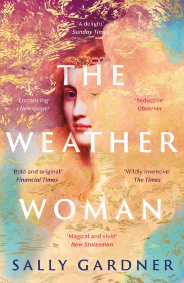 Sally Gardner - The Weather Woman обложка книги
