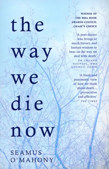 Seamus O`Mahony - The Way We Die Now Seamus O`Mahony - The Way We Die Now обложка книги