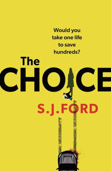 SJ Ford - The Choice обложка книги