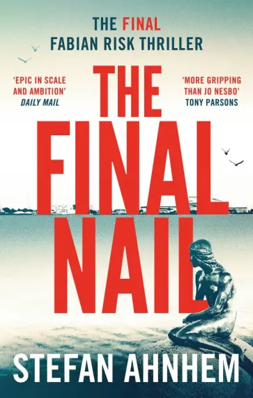 Stefan Ahnhem - The Final Nail обложка книги