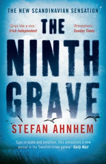 Stefan Ahnhem - The Ninth Grave Stefan Ahnhem - The Ninth Grave обложка книги
