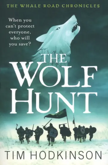 Tim Hodkinson - The Wolf Hunt Tim Hodkinson - The Wolf Hunt обложка книги