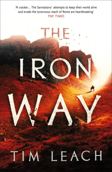 Tim Leach - The Iron Way Tim Leach - The Iron Way обложка книги