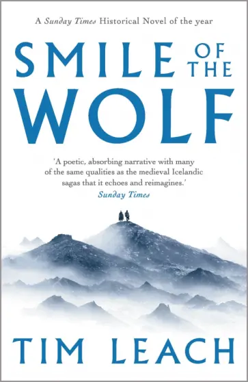 Tim Leach - Smile of the Wolf Tim Leach - Smile of the Wolf обложка книги