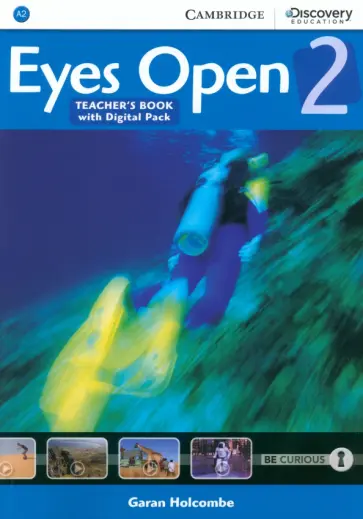 Garan Holcombe - Eyes Open. Level 2. Teacher's Book with Digital Pack Garan Holcombe - Eyes Open. Level 2. Teacher's Book with Digital Pack обложка книги