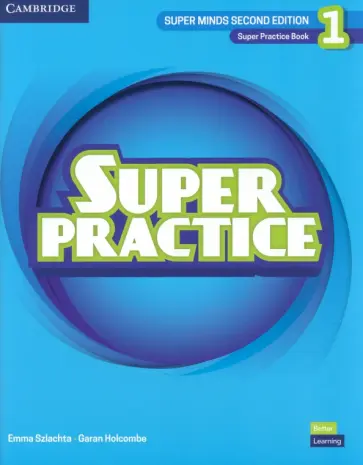 Szlachta, Holcombe - Super Minds. 2nd Edition. Level 1. Super Practice Book Szlachta, Holcombe - Super Minds. 2nd Edition. Level 1. Super Practice Book обложка книги